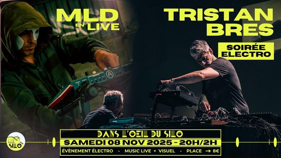 trisyan bres mld en live au silo affiche tristanbres et mdl au silo 8 novembre 2025 20h à 2h