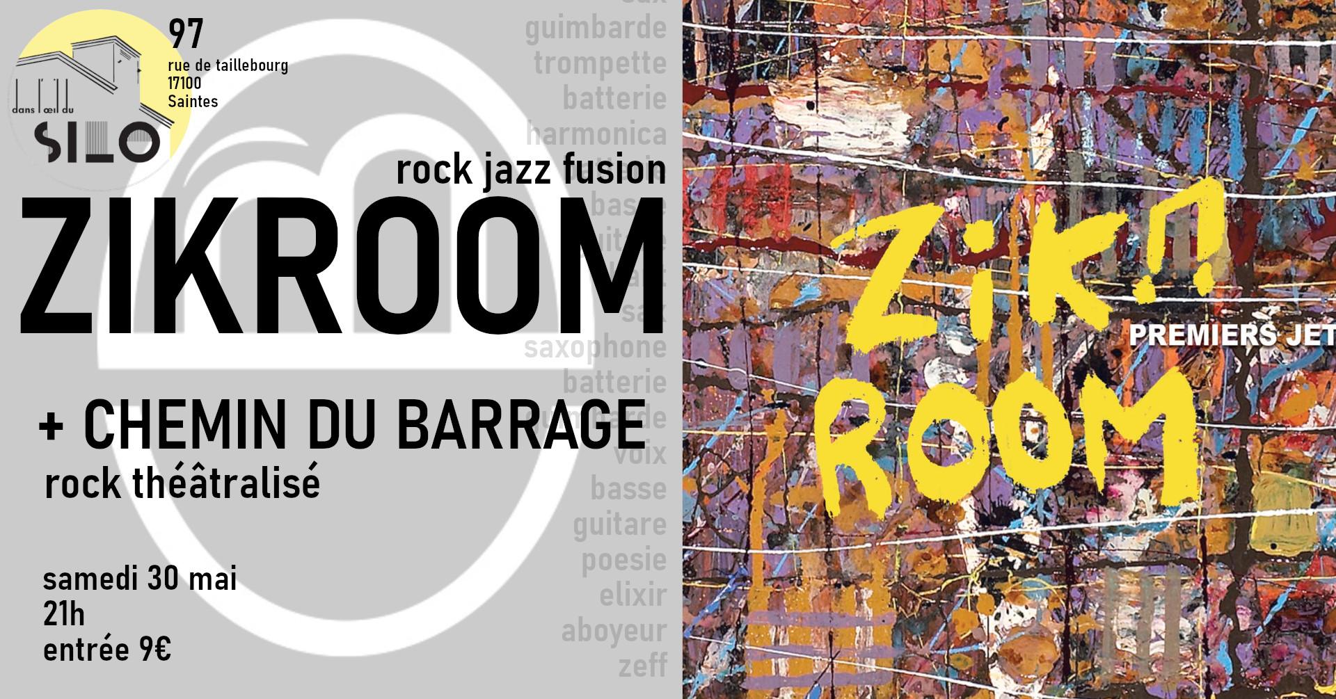 Affiche ZikRoom / Chemin du barrage